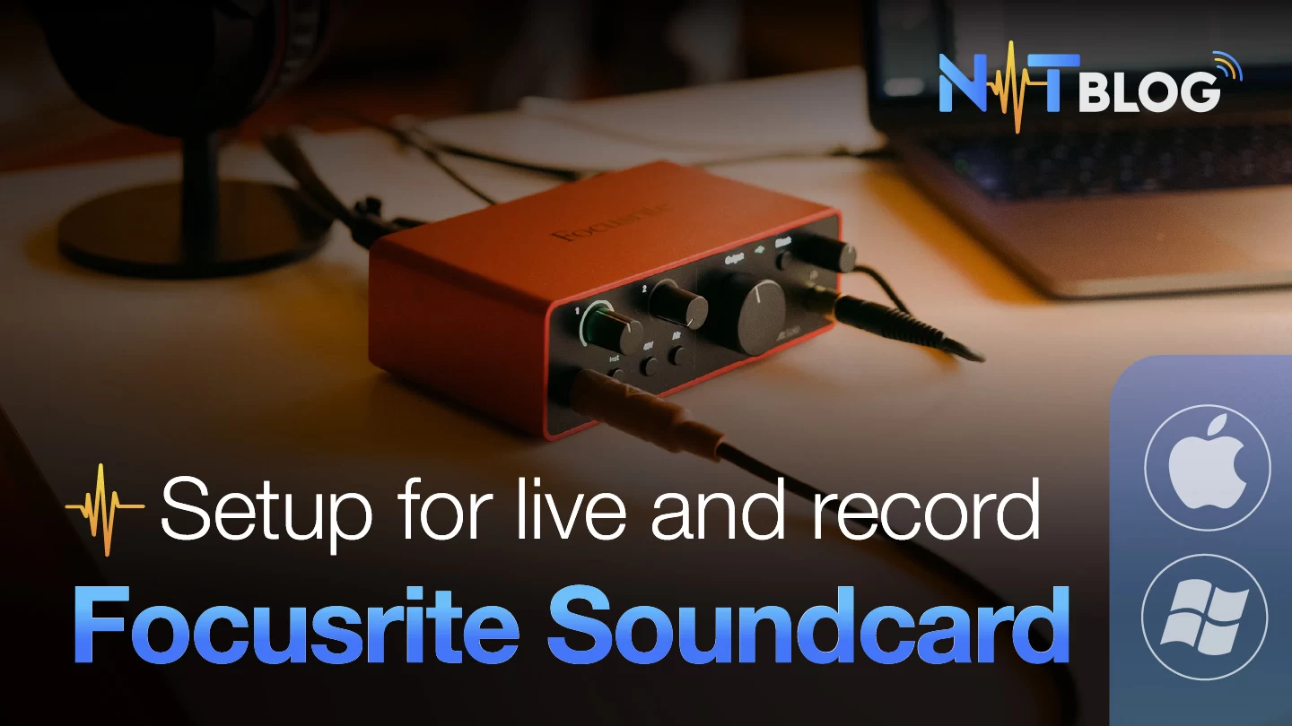 Soundcard Focusrite | Setup chuẩn để cài đặt phần mềm hát live và thu âm