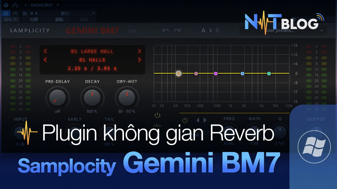 [Win] Samplocity Gemini BM7 | Plugin tạo không gian Reverb siêu hay